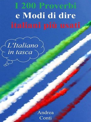 cover image of I 200 Proverbi e Modi di dire italiani più usati--L'Italiano in tasca